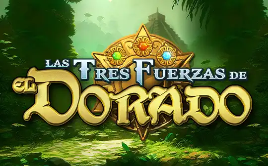 Las Tres Fuerzas de El Dorado