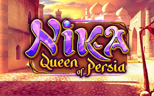 Nika Queen of Persia