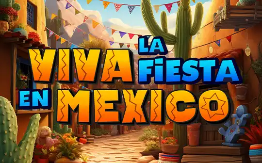 Viva la Fiesta en Mexico