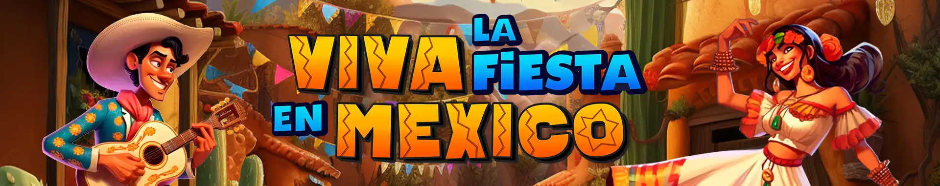 Viva la Fiesta en Mexico